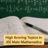 High Scoring Topics in JEE Main Mathematics