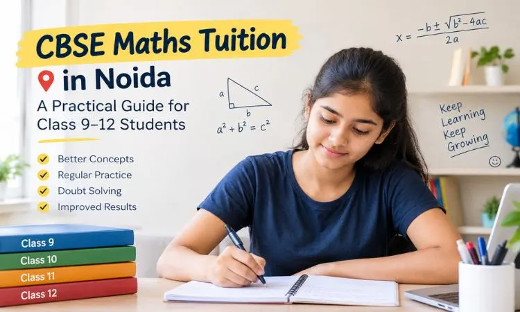 CBSE Maths tuition in Noida