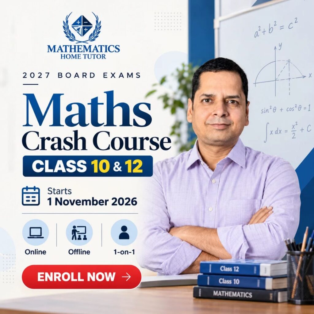 Maths Crash Course for Class 10 and 12 (2027 Board Exams), starts 1 November 2026